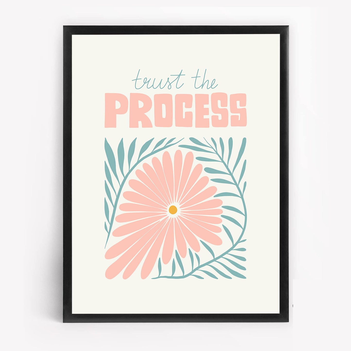 Trust the Process Floral Wall Art | Motivational Artwork for Bedroom, Office Painting